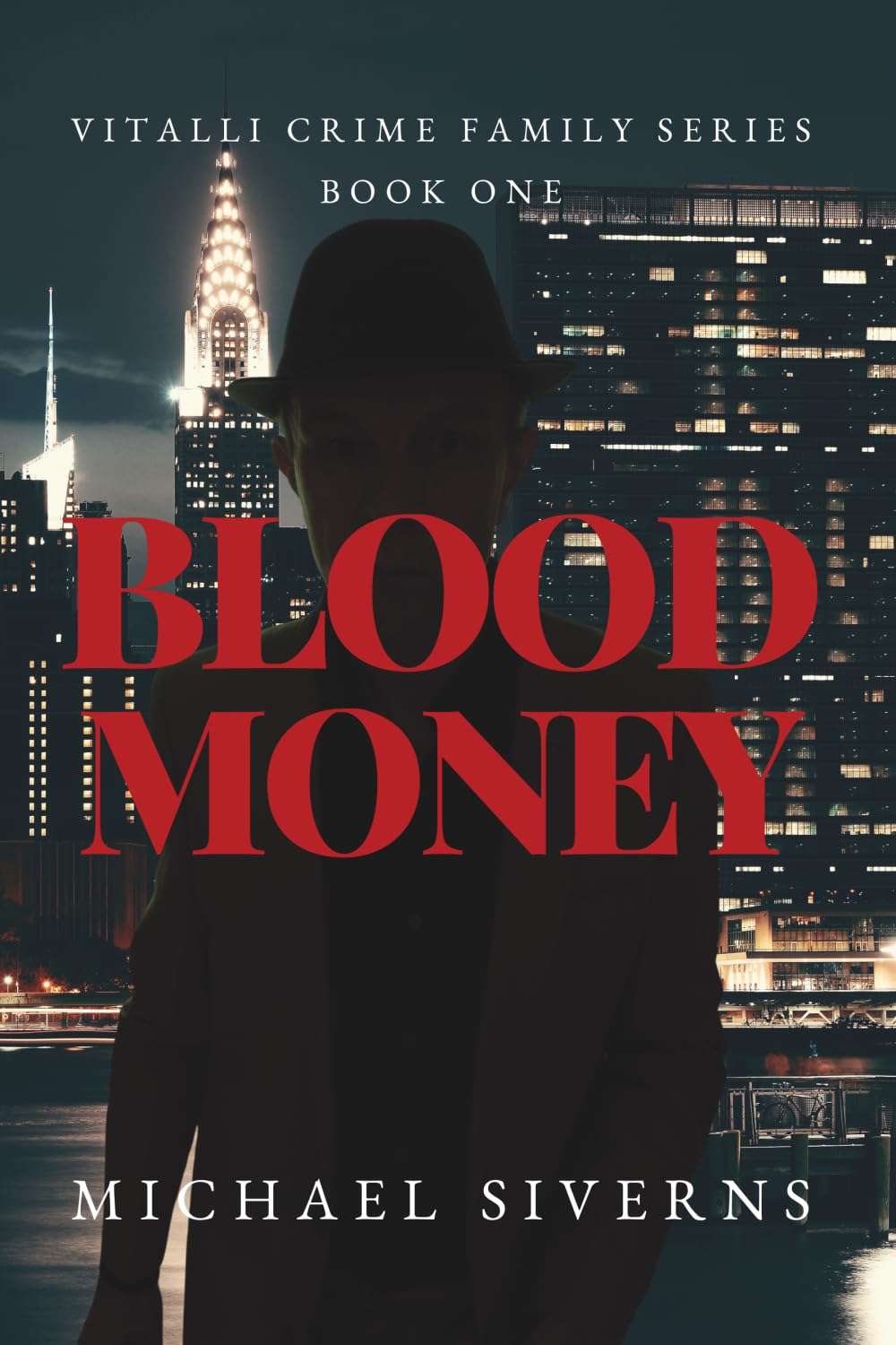 BLOOD MONEY: VITALLI CRIME FAMILY SERIES