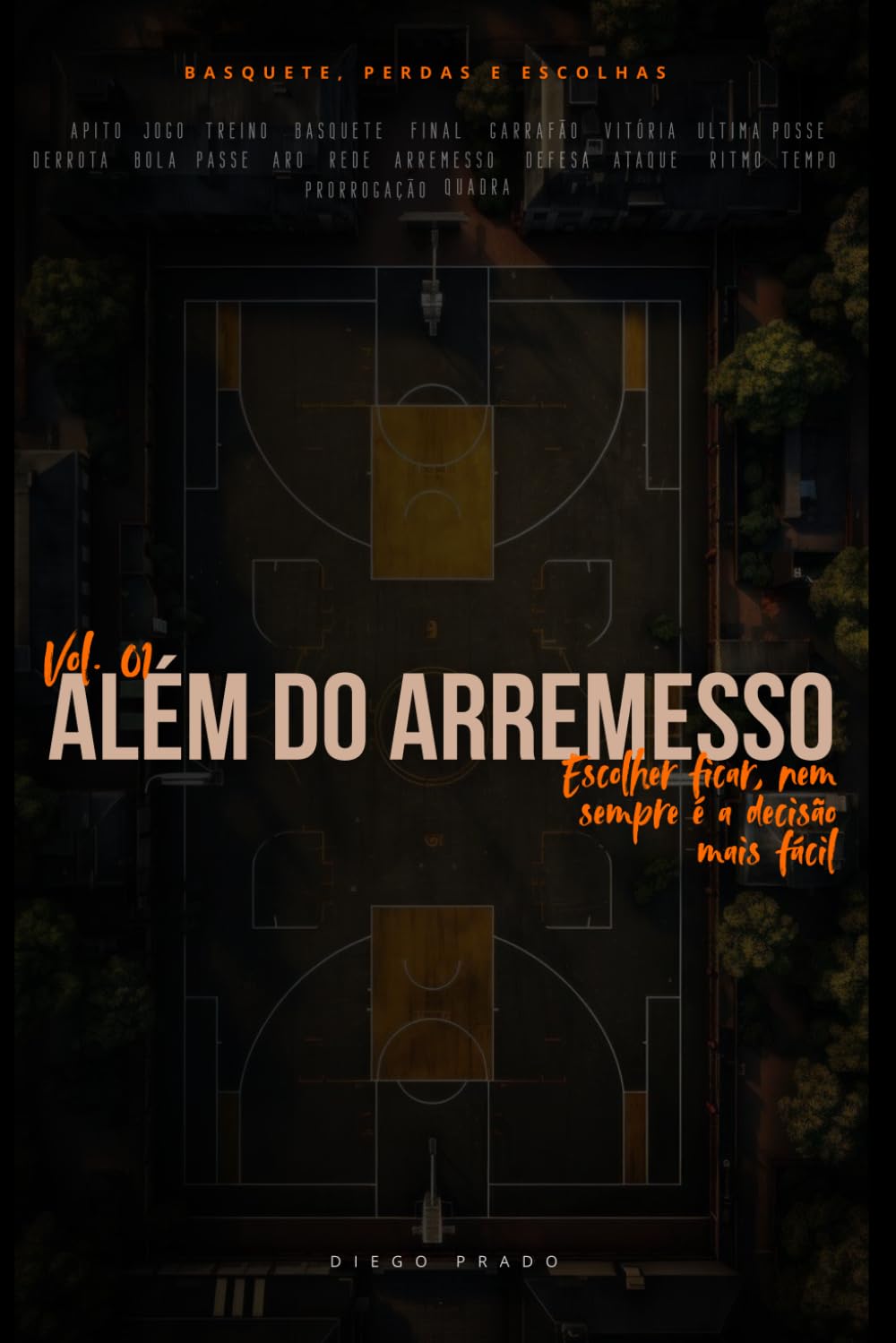 Além do Arremesso: Escolher ficar, nem sempre é a decisão mais fácil