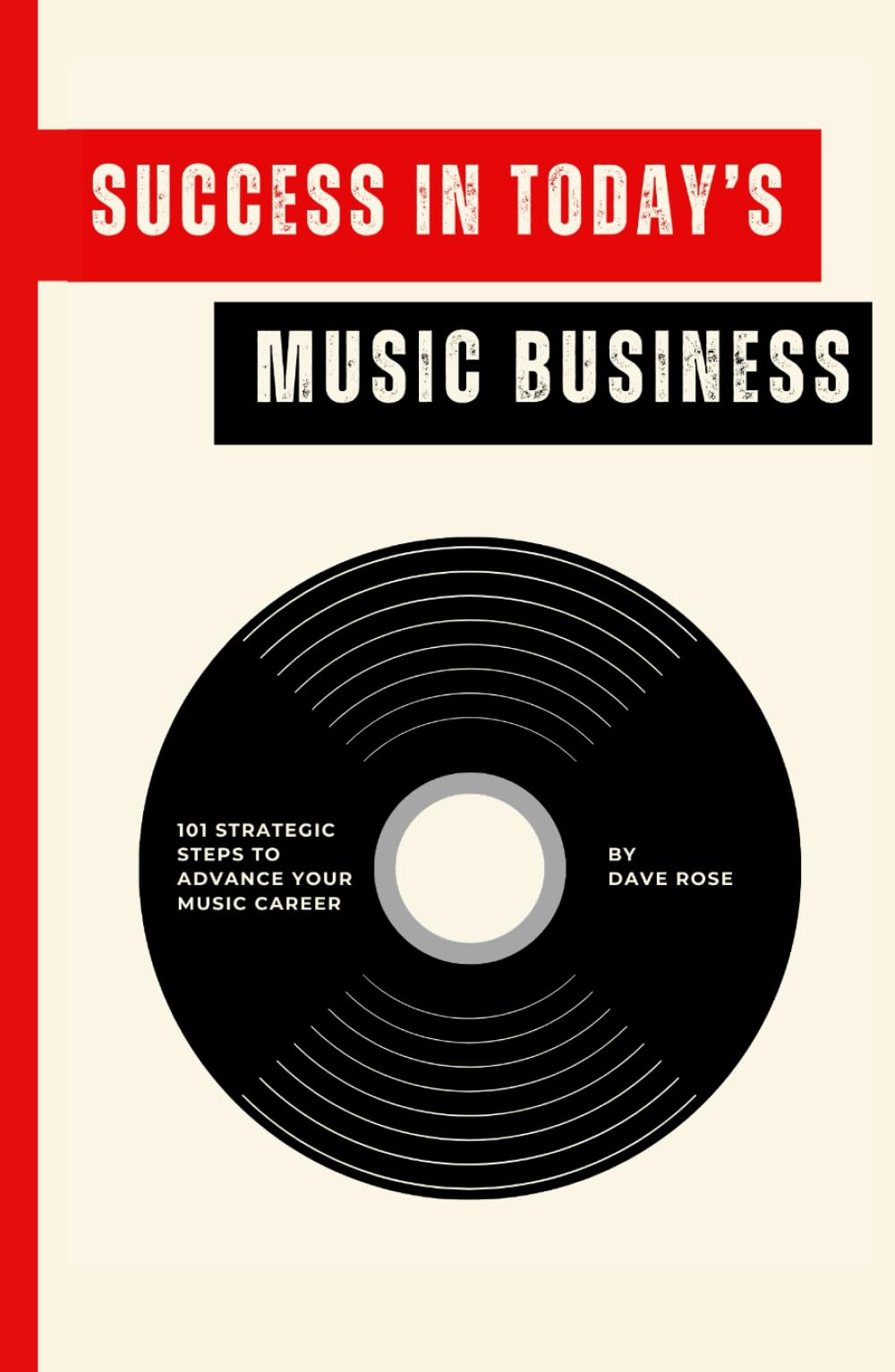 Success in Today's Music Business - Livre de stratégie pour carrière musicale