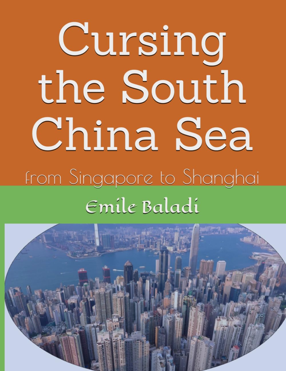 Cursing the South China Sea: from Singapore to Shanghai