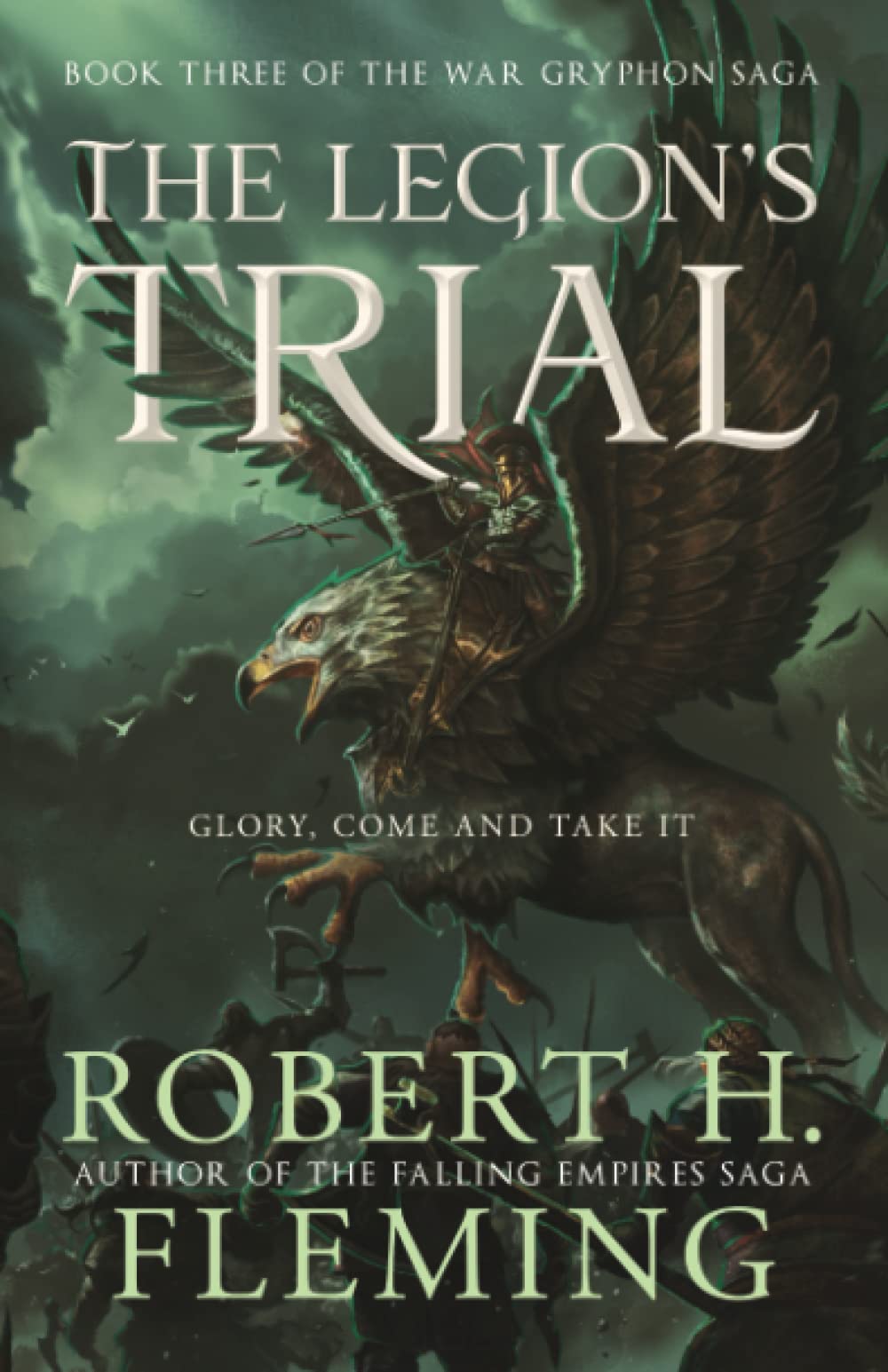 The Legion's Trial (The War Gryphon Saga)