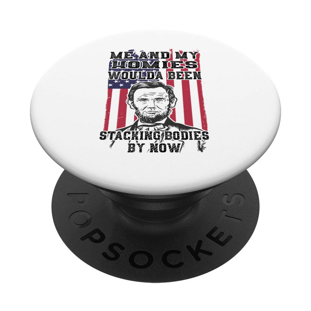 Amazon.com: Abraham Lincoln American Flag Me and My Homie PopSockets Grip  and Stand for Phones and Tablets : Cell Phones & Accessories