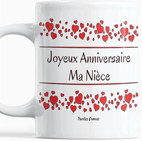 Idee Cadeau Pour Anniversaire Niece Anniversaire Niece Mug Original Joyeux Anniversaire Niece Avec Des Cœurs Paroles D Amour Amazon Fr Cuisine Et Maison