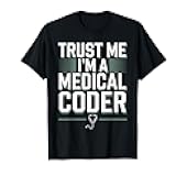 Medical Coders Healthcare Coding Professionals Billing T-Shirt