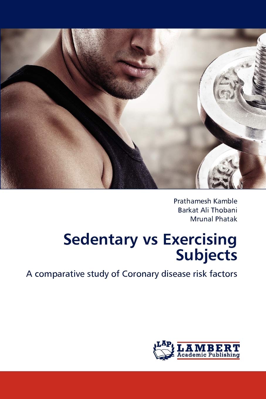 Sedentary vs Exercising Subjects: A comparative study of Coronary disease risk factors