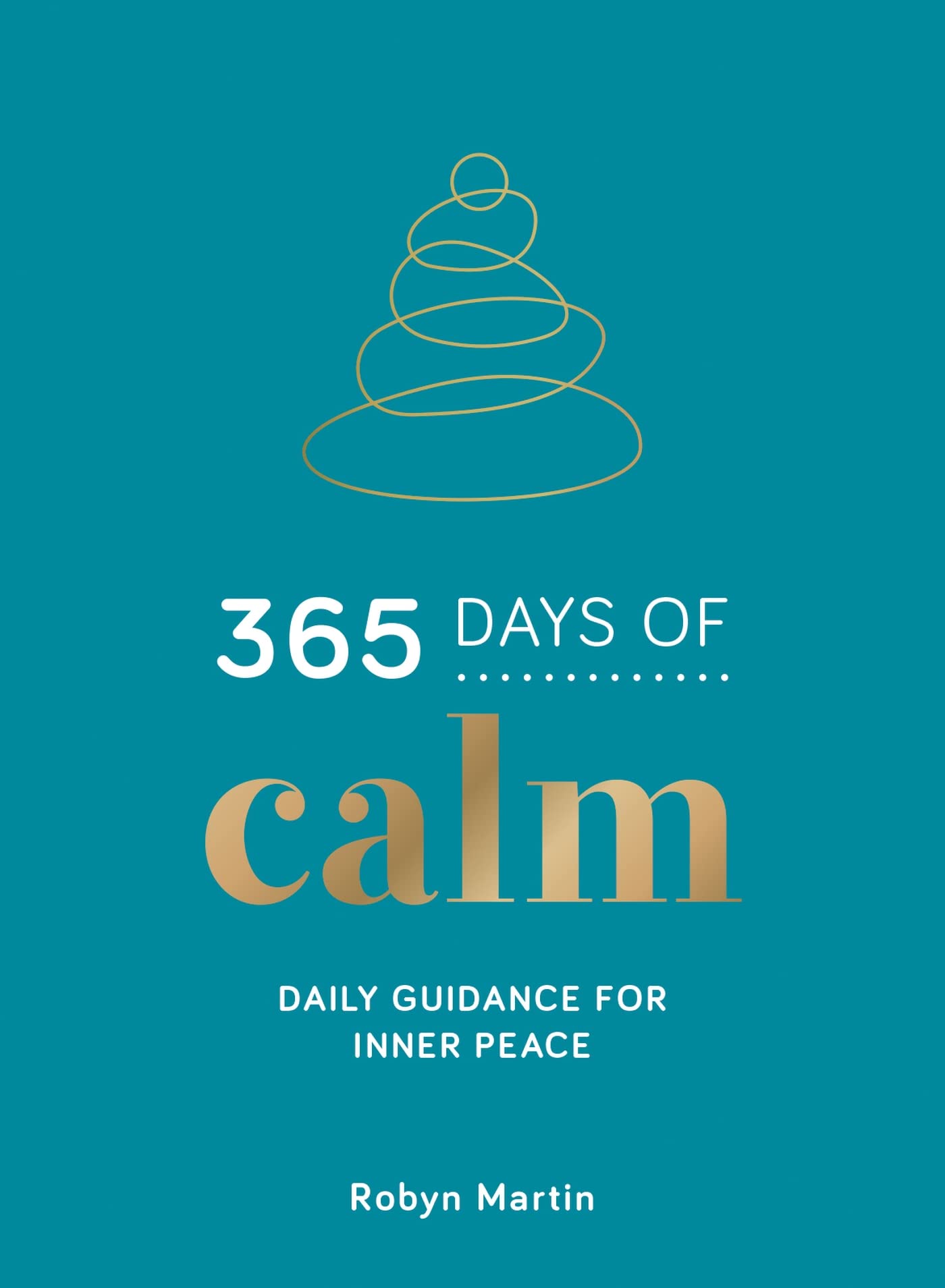 365 Days of Calm: Daily Guidance for Inner Peace