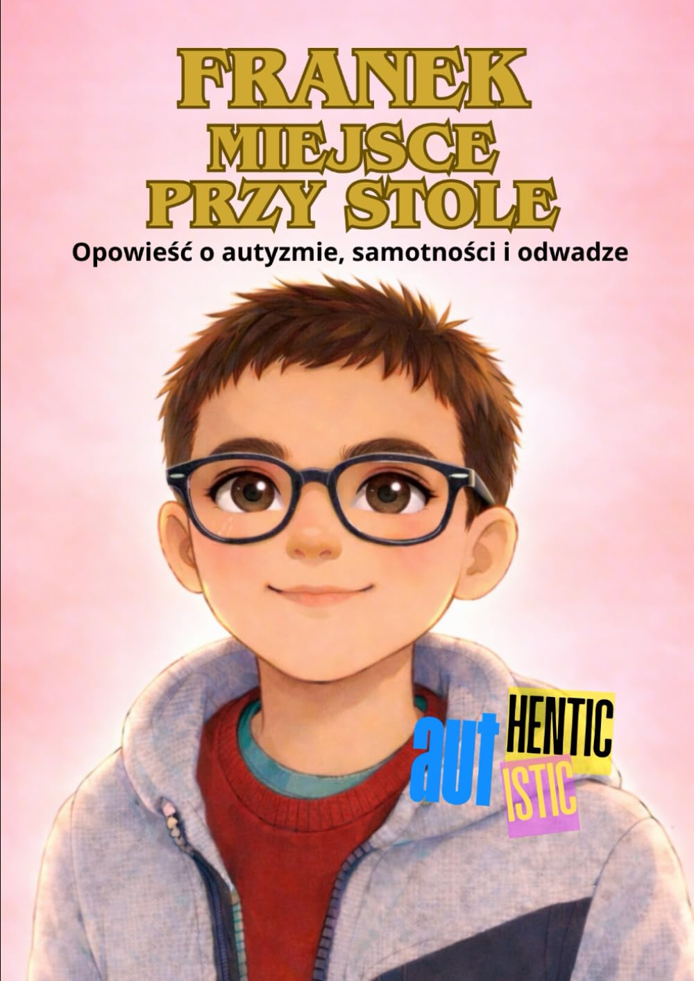Franek miejsce przy stole (FRANK AUTHENTIC/AUTISTIC)