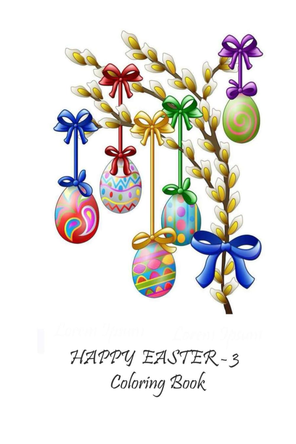 HAPPY EASTER - 3: Coloring Book (Holidays)