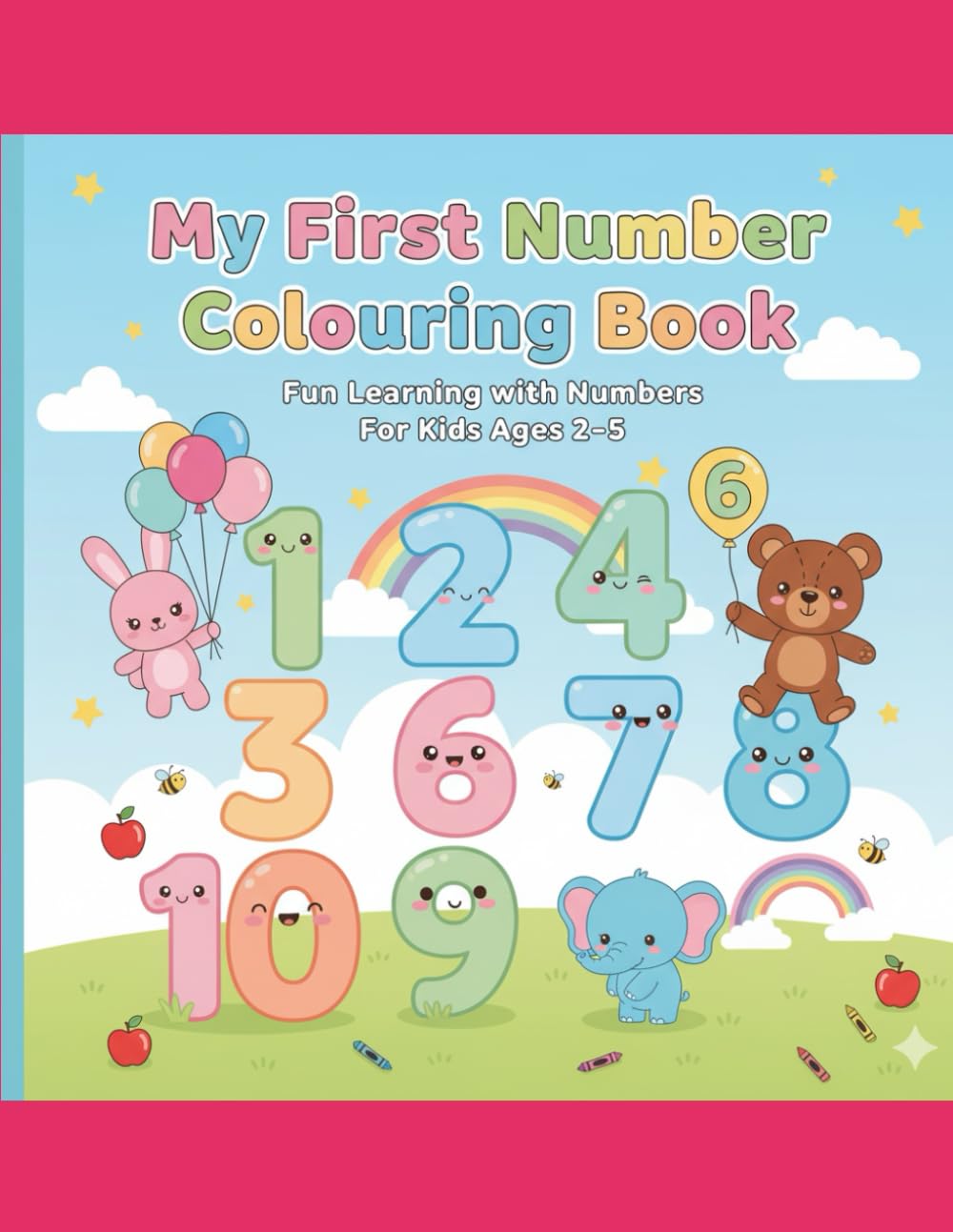 My first number colouring book: Fun learning for kids ages2-5