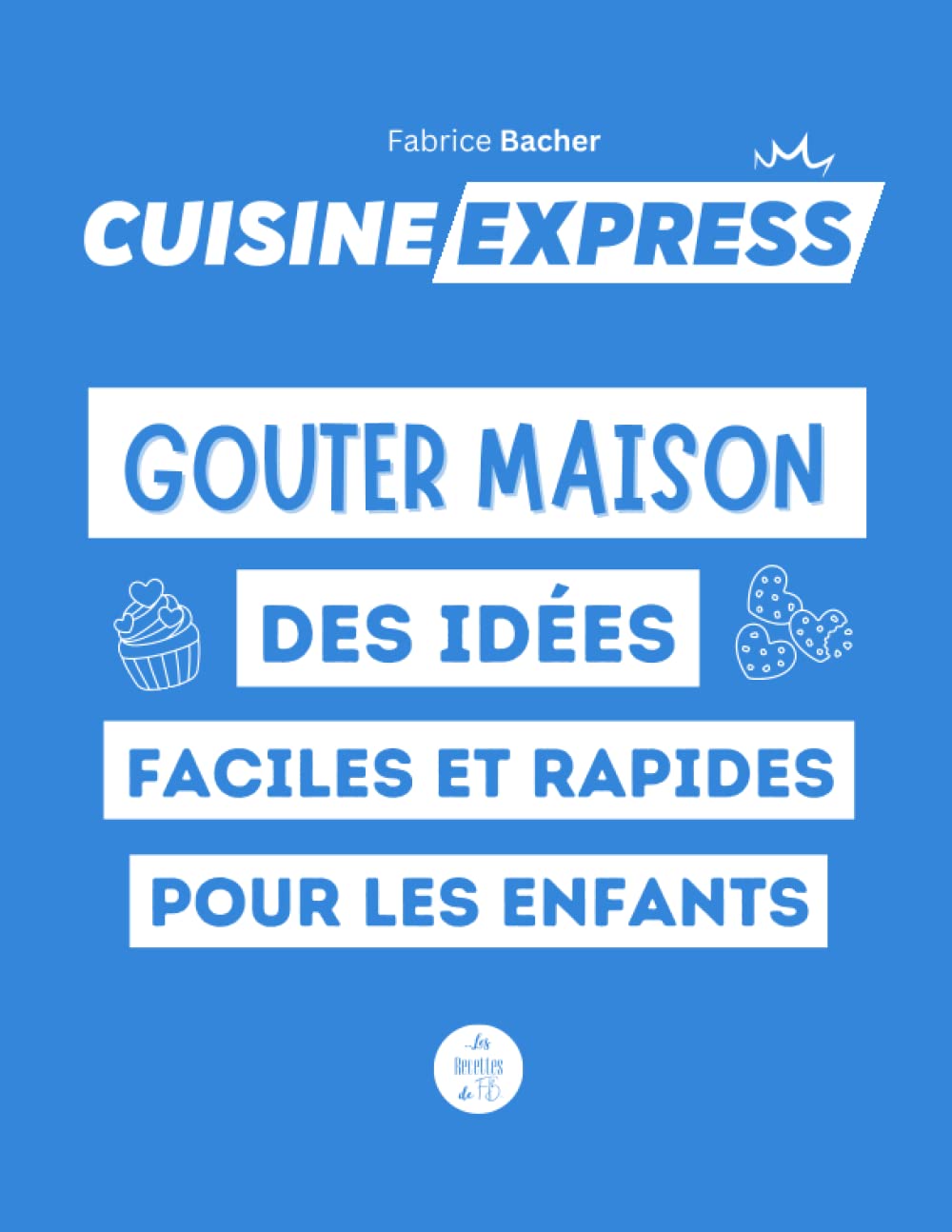 Goûter maison: des idées faciles et rapides pour les enfants