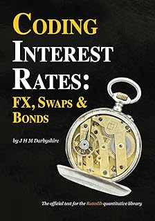 Coding Interest Rates: FX, Swaps and Bonds