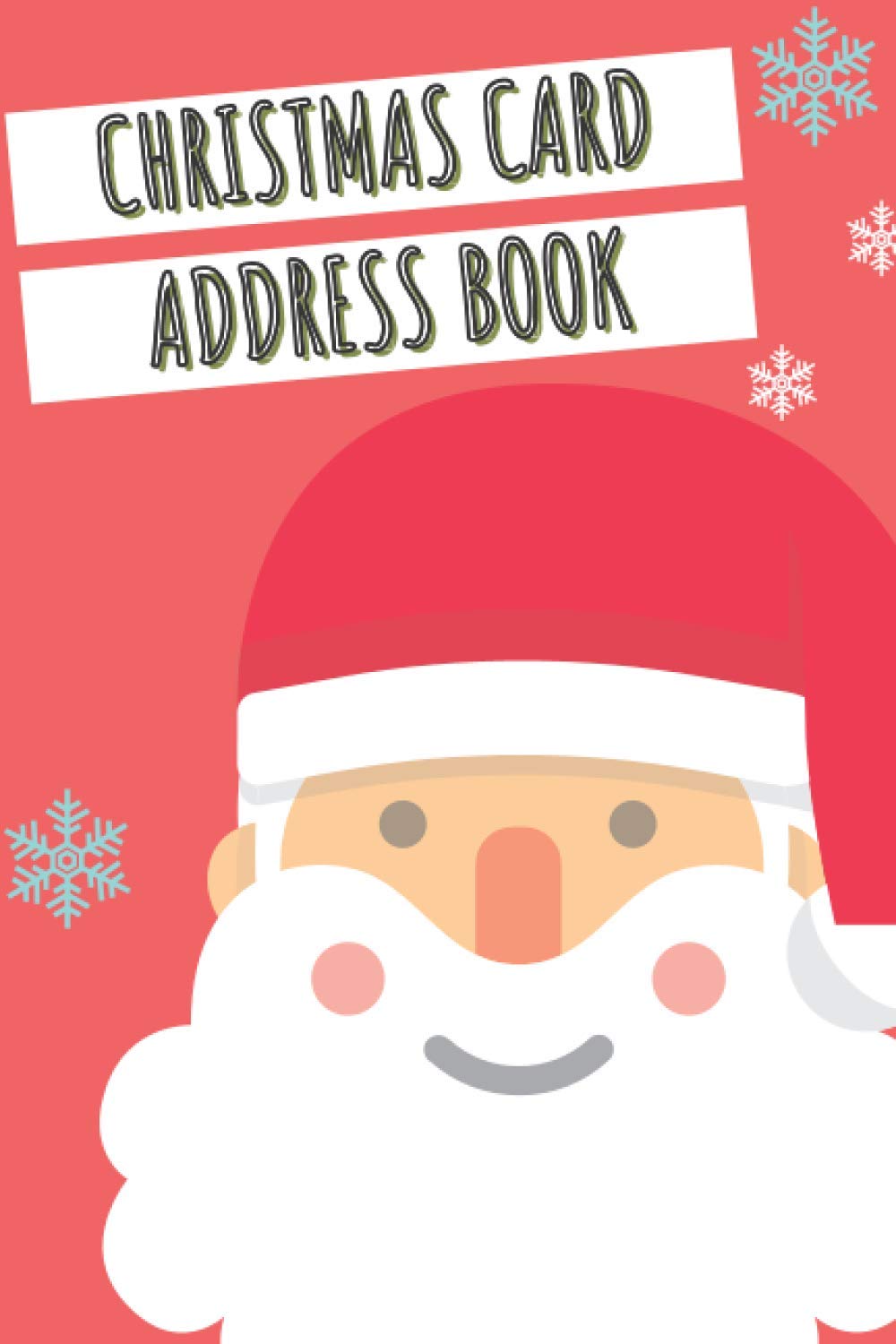 Christmas Card Address Book: Christmas Card Address Book Alphabetical Order Christmas Card Tracker With Year, Address, Notes, Names and Other Fields...Book List for Ten Year (Send & Receive)