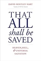 Algopix Similar Product 19 - That All Shall Be Saved Heaven Hell