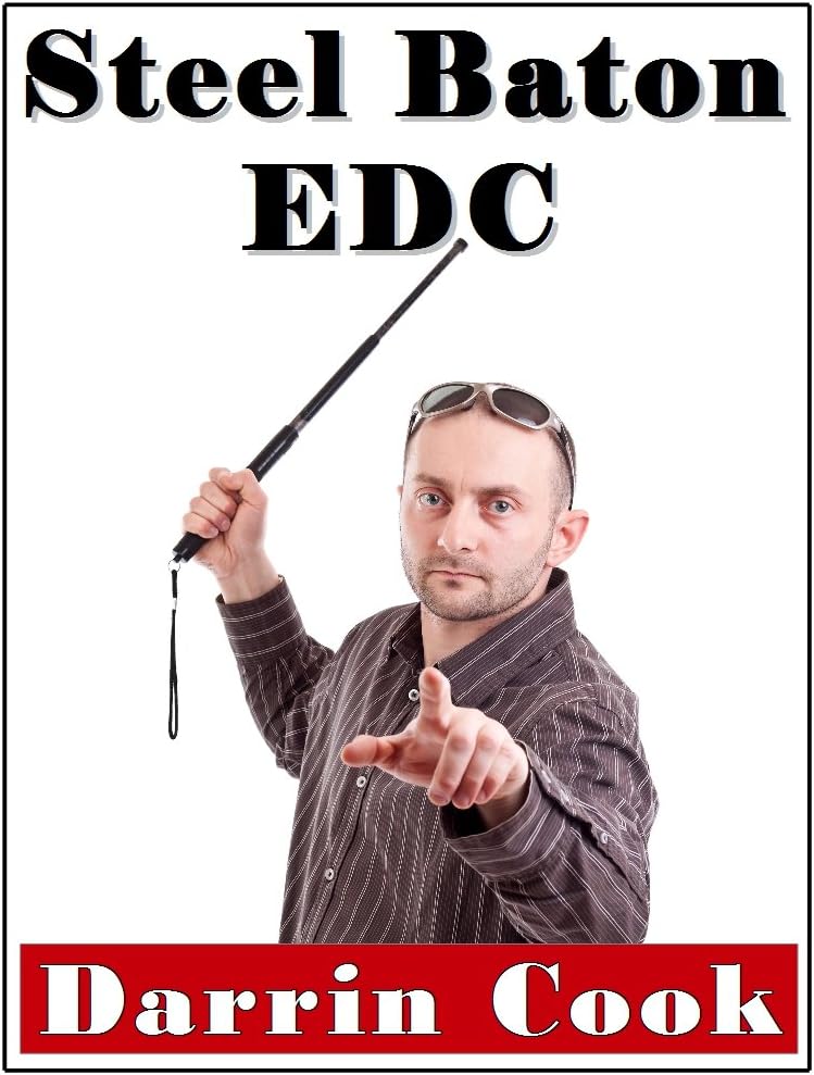 Steel Baton EDC: 2nd Edition