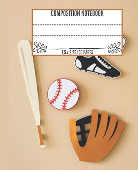 Baseball composition notebook Baseball Wide Ruled Noebook | 7.5 x 9.25 in, 100 Pages | Back to School Supplies for Boys and Girls, Students and Teachers
