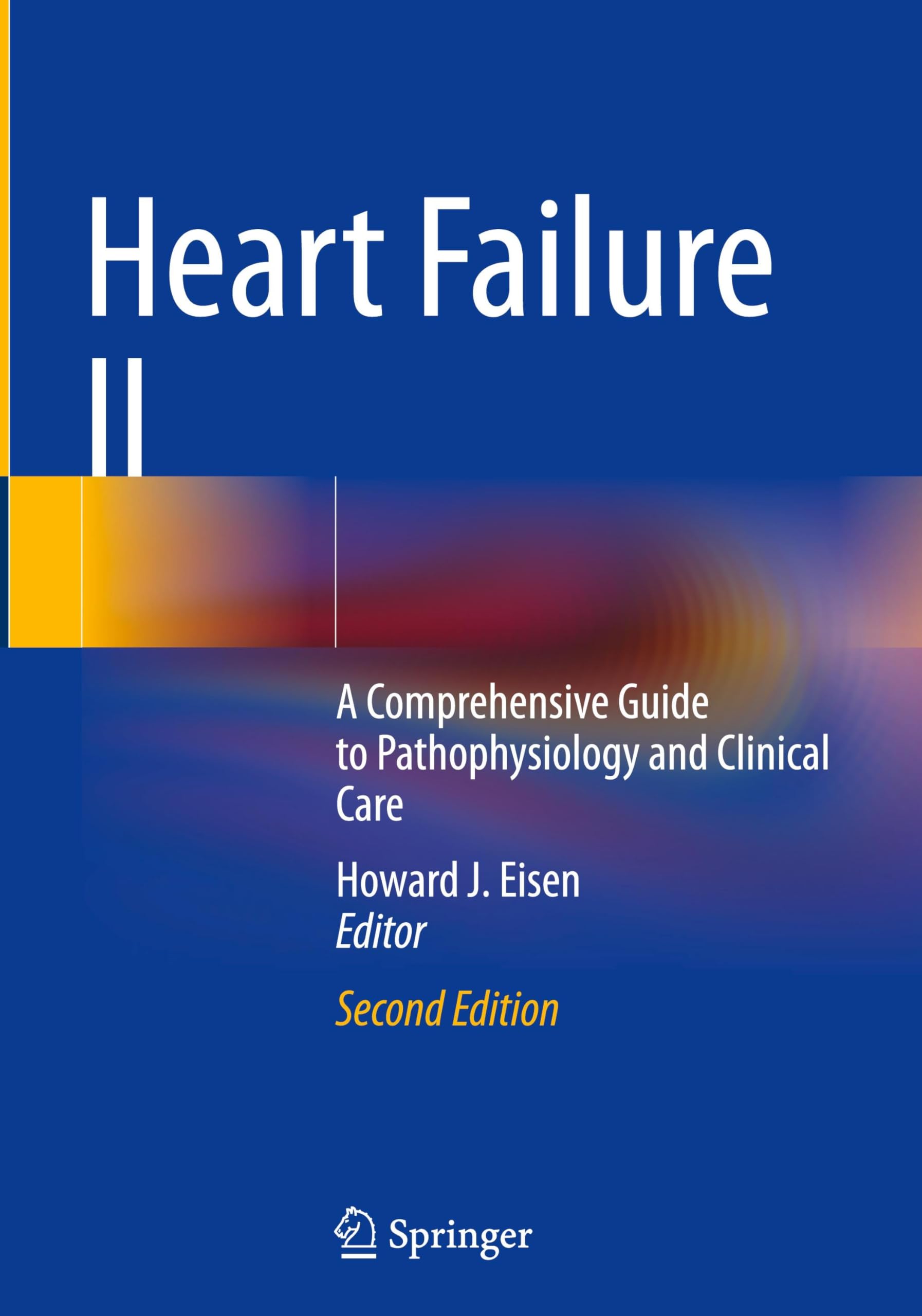 健康・医学 heart desease vol.2 Heart Failure II: A Comprehensive Guide to Pathophysiology and