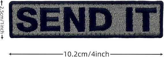 Send It Patch, Funny Morale Patch, Moral Patch, Military Patch, Meme Patch, Army Patches, Hook and Loop, Embroidered Patch for Tactical Backpacks, Clothing, Jeans, Hats, Bags, Jersey, Helmets, Jersey