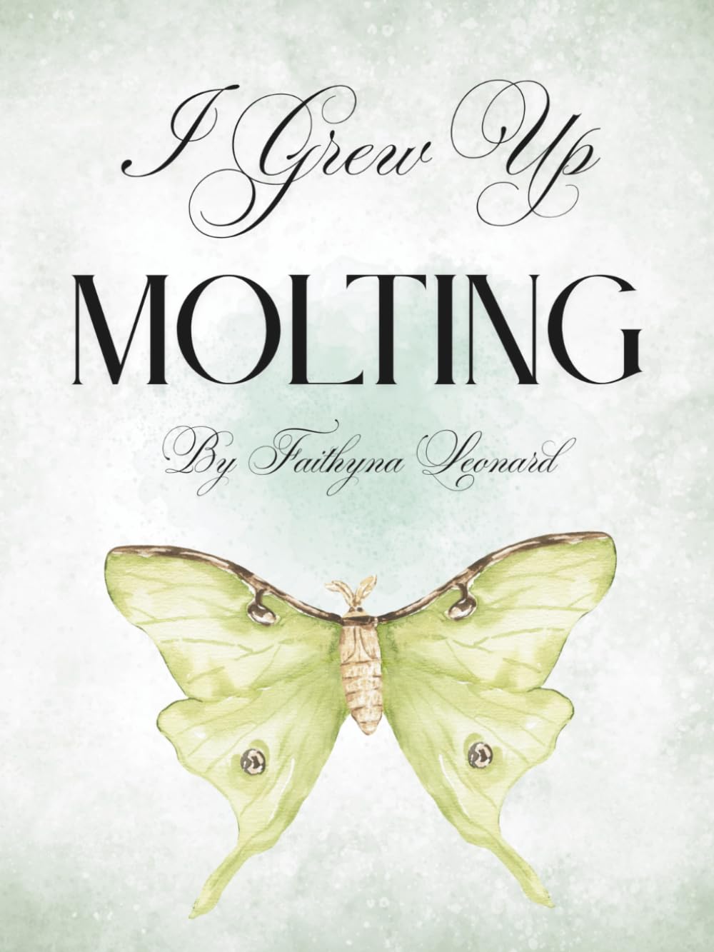 I Grew Up Molting