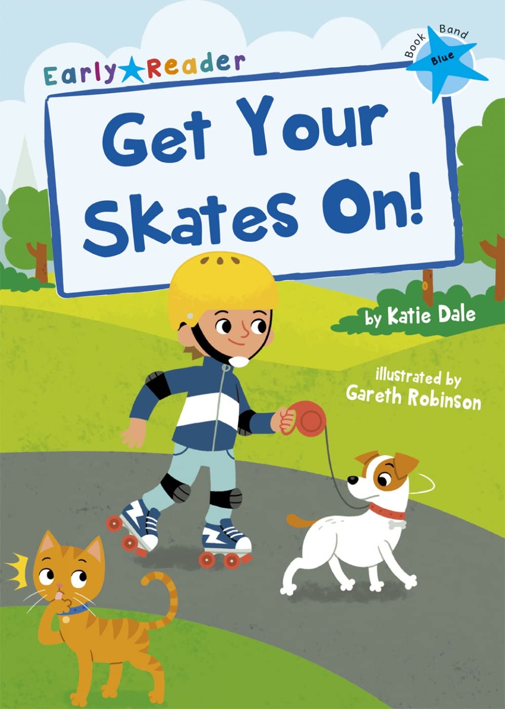 Get Your Skates On!: (Blue Early Reader) (Maverick Early Readers)