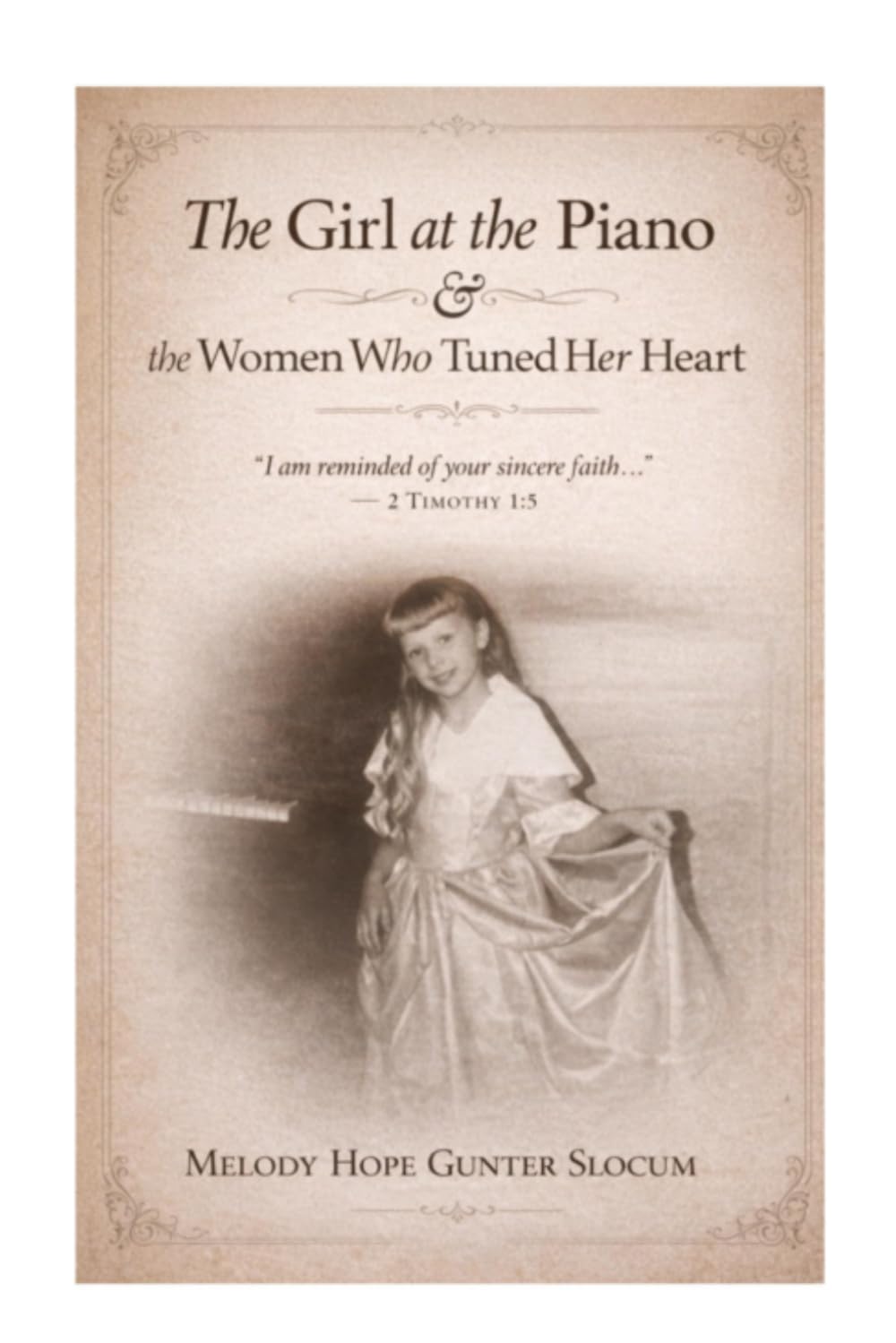 The Girl at the Piano: The Women Who Tuned Her Heart