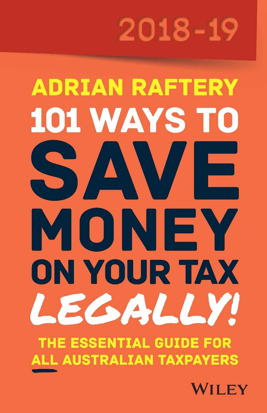 101 Ways To Save Money on Your Tax – Legally! 2018–2019
