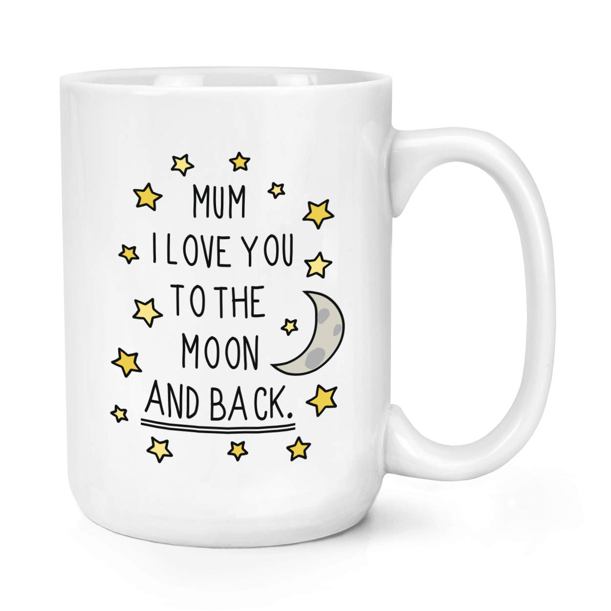 Gift Base White Mum I Love You To The Moon And Back 15Oz Large Mug Cup