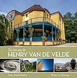 henry van de velde gera  Sur les pas de Henry Van De Velde: Un périple architectural à travers la Belgique, l\'Allemagne et les Pays-Bas
