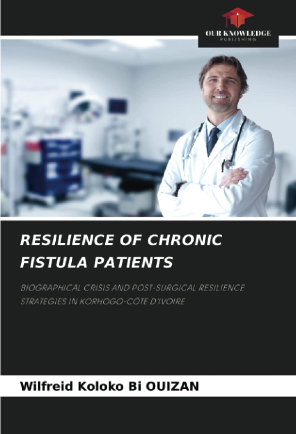 RESILIENCE OF CHRONIC FISTULA PATIENTS