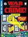 The EC Archives: War Against Crime Volume 1