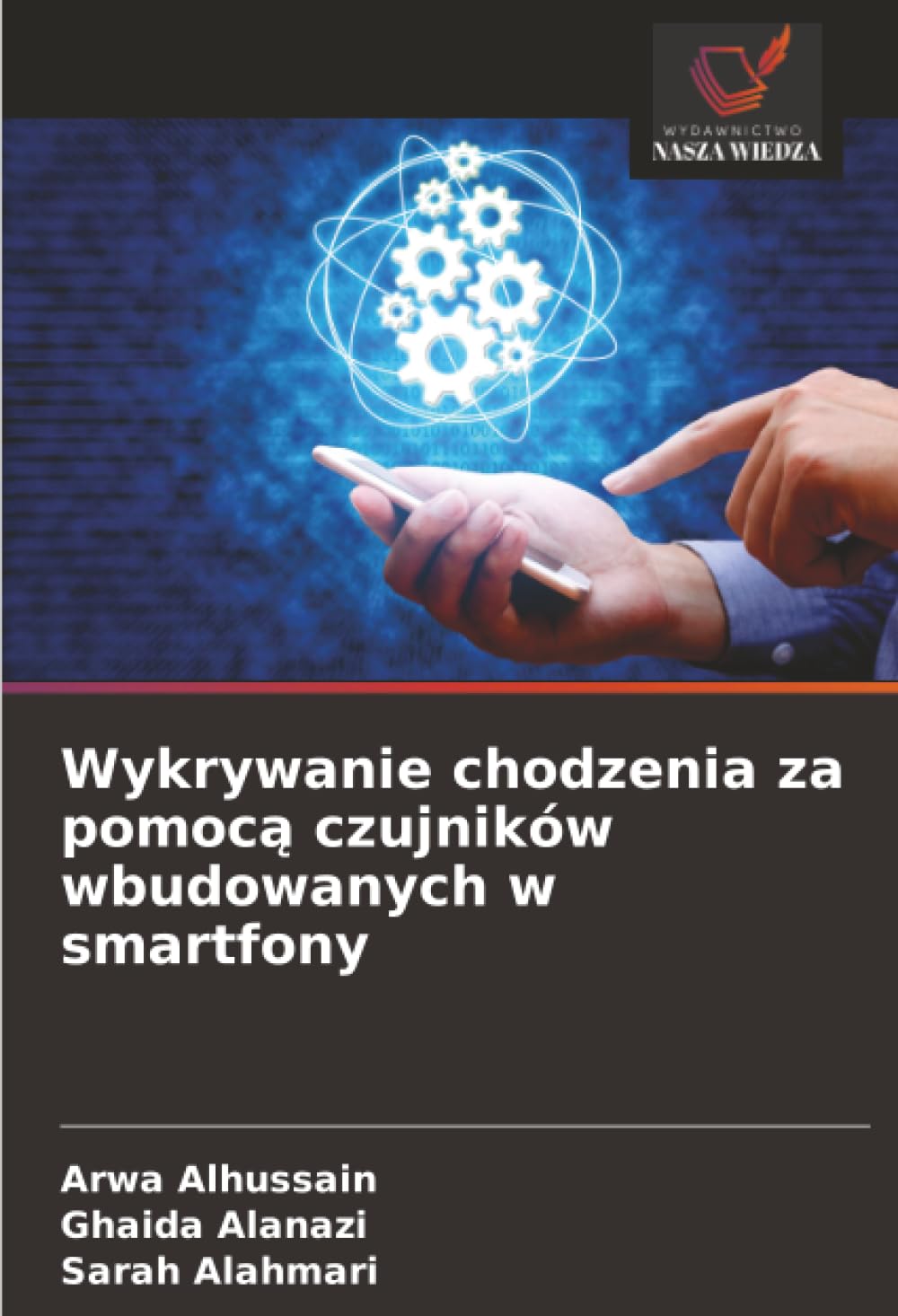 Wykrywanie chodzenia za pomocą czujników wbudowanych w smartfony