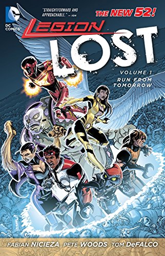 Legion Lost Vol. 1: Run From Tomorrow (The New 52)