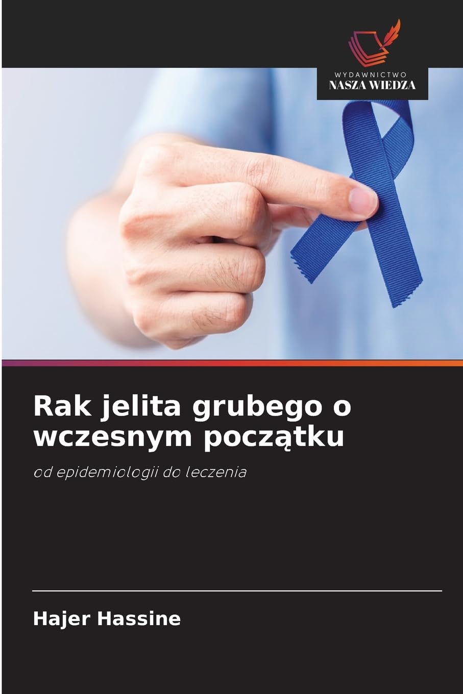 Rak jelita grubego o wczesnym pocz¿tku: od epidemiologii do leczenia