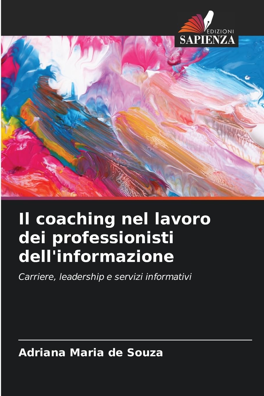 Il coaching nel lavoro dei professionisti dell'informazione: Carriere, leadership e servizi informativi