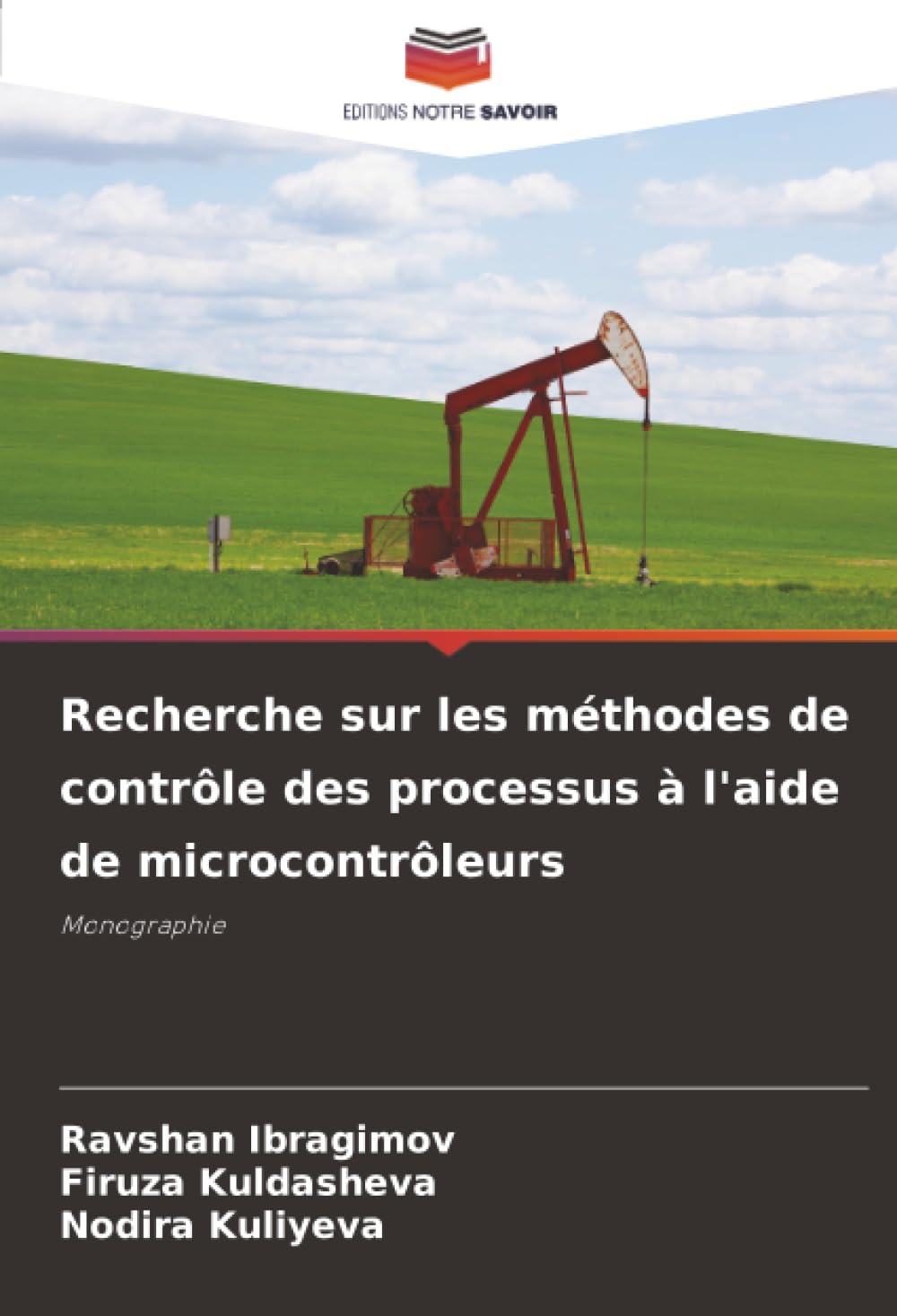 Recherche sur les méthodes de contrôle des processus à l'aide de microcontrôleurs: Monographie