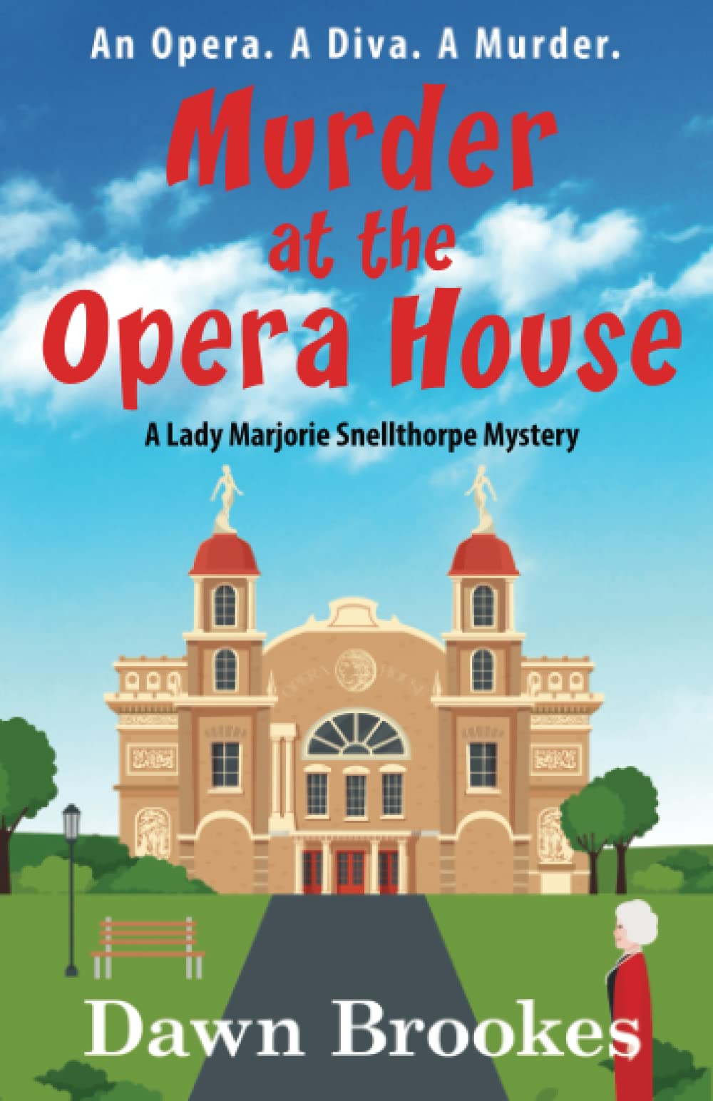 Murder at the Opera House: 1 (A Lady Marjorie Snellthorpe Mystery)