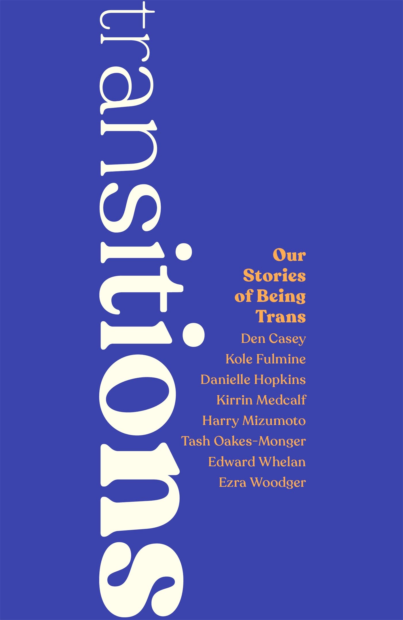 Transitions: Our Stories of Being Trans by Juno Roche PAPERBACK 9781787758513