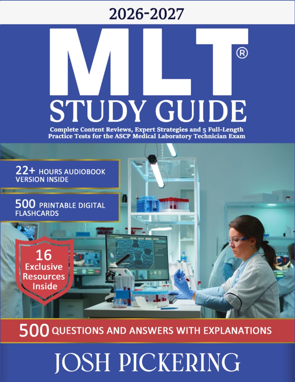 MLT Study Guide: Complete Content Reviews, Expert Strategies and 5 Full-Length Practice Tests for the ASCP Medical Laboratory Technician Exam