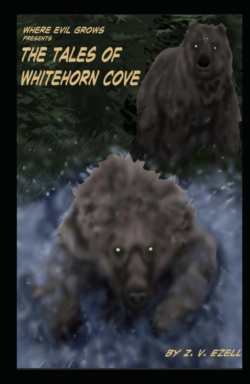 The Tales of Whitehorn Cove: 2nd Edition (Where Evil Grows)