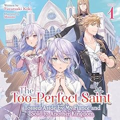 The Too-Perfect Saint Audiolibro Por Fuyutsuki Koki arte de portada