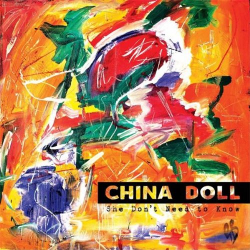 She Don't Need to Know China Doll Digital Music