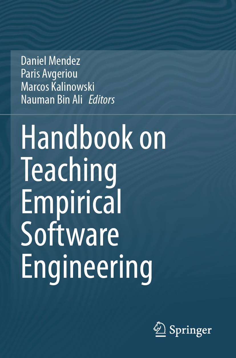 Handbook on Teaching Empirical Software Engineering