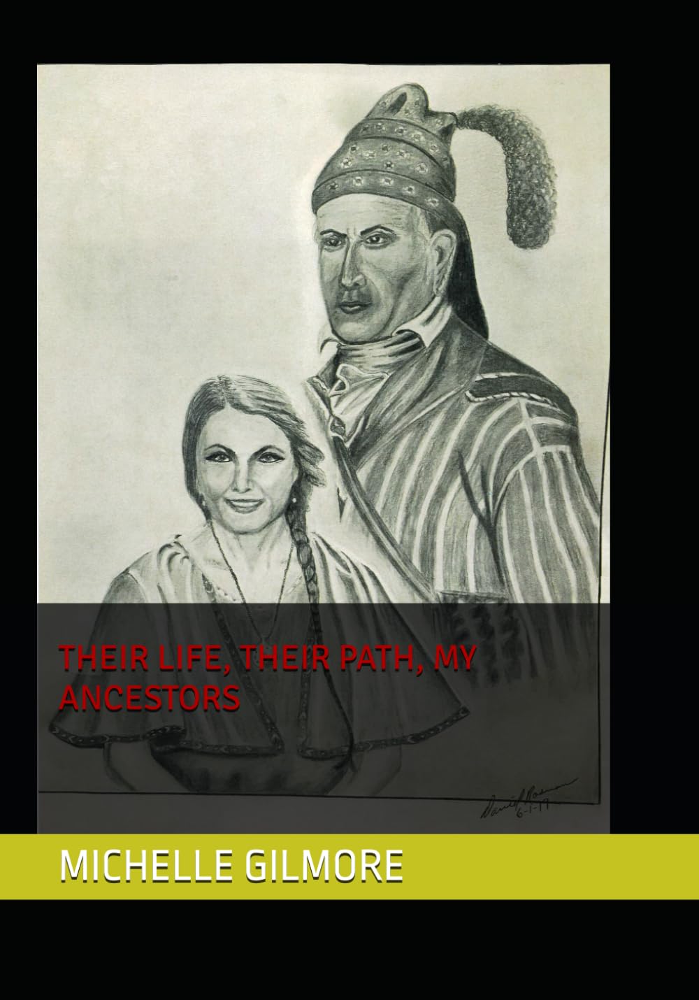 THEIR LIFE, THEIR PATH, MY ANCESTORS