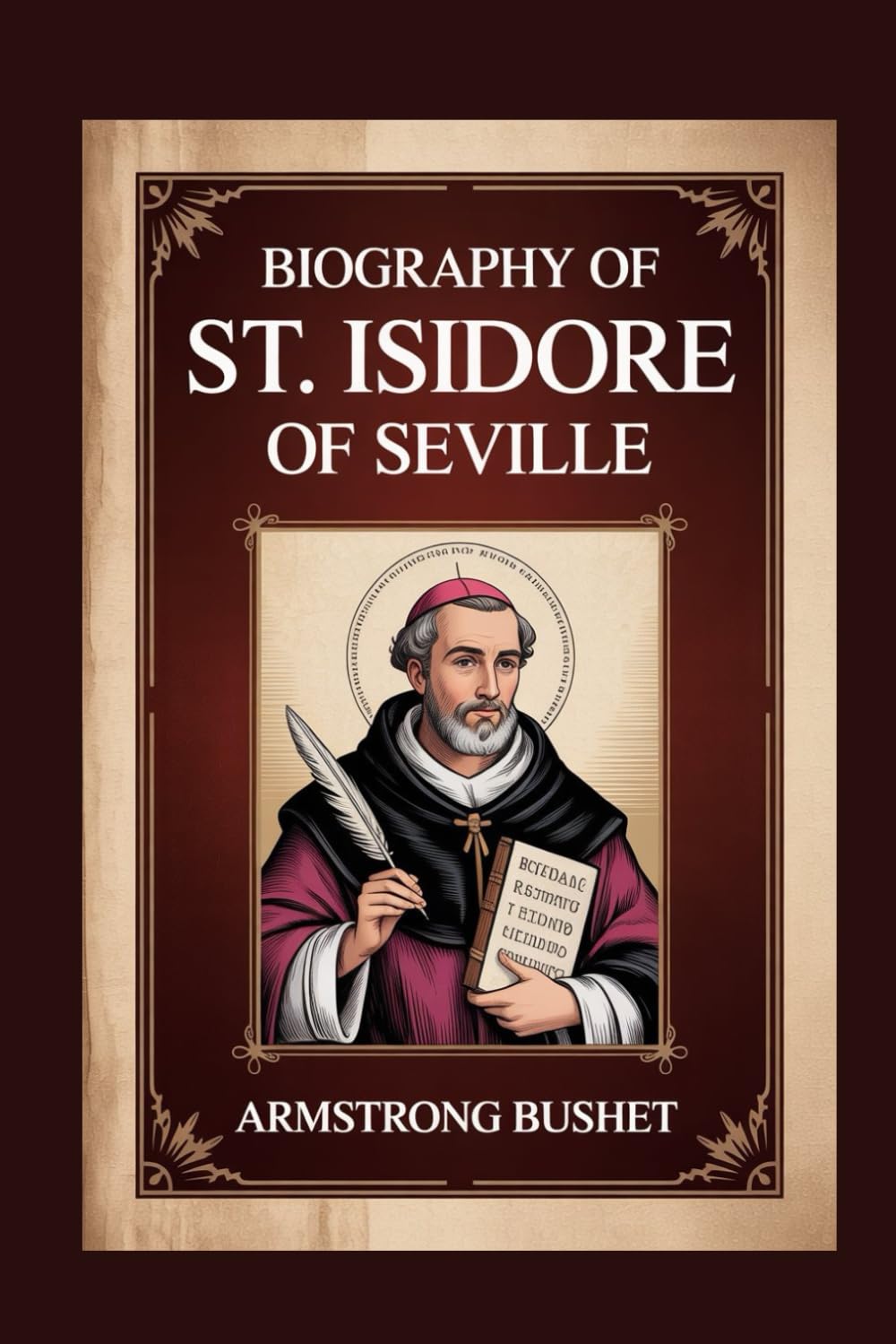BIOGRAPHY OF ST. ISIDORE OF SEVILLE