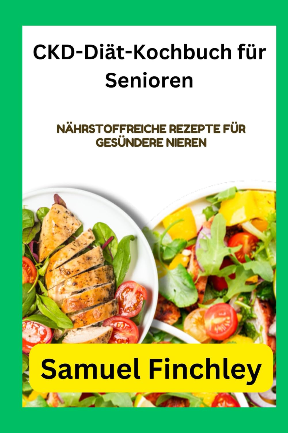 CKD-Diät-Kochbuch für Senioren