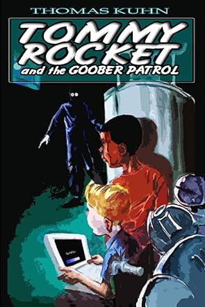 Tommy Rocket and the Goober Patrol