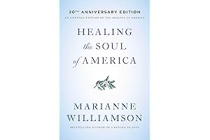 Healing the Soul of America: Reclaiming Our Values and Finding Common Ground