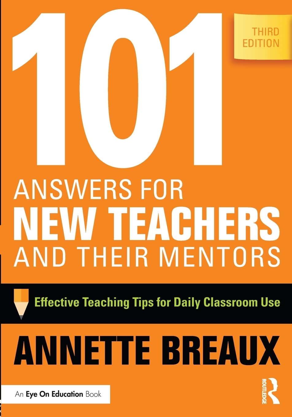 101 Answers for New Teachers and Their Mentors