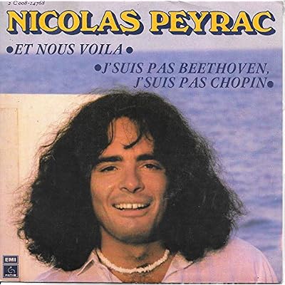 Et Nous Voil&agrave; / J'suis Pas Beethoven, J'suis Pas Chopin