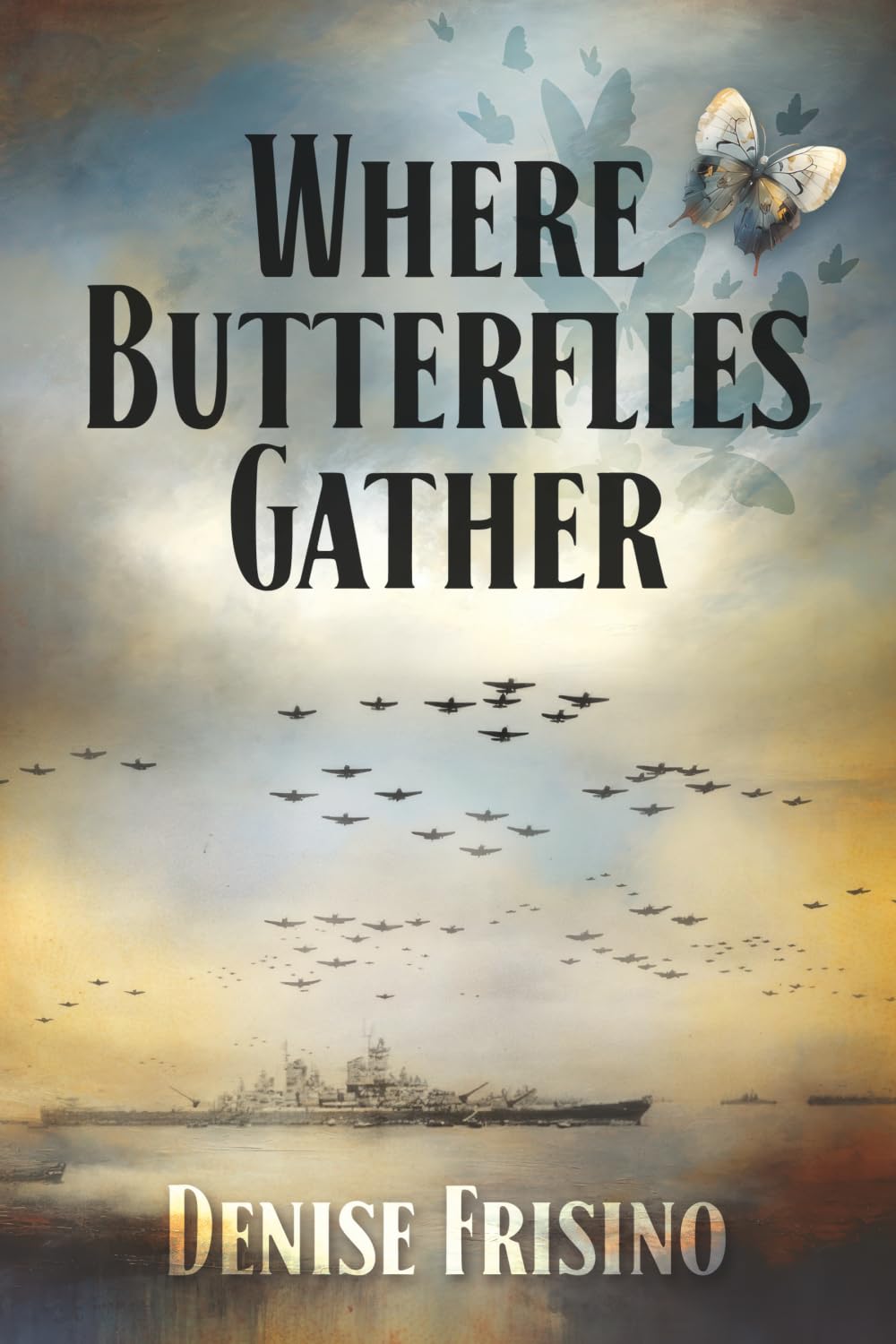 Where Butterflies Gather: The story of enduring spirit, love, loss, and burgeoning new beginnings threatened by revenge (The Orchids Trilogy)
