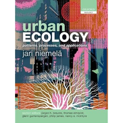 Urban Ecology: Patterns, Processes, and Applications